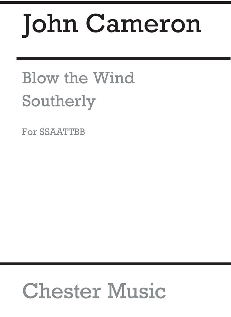 Blow The Wind Southerly